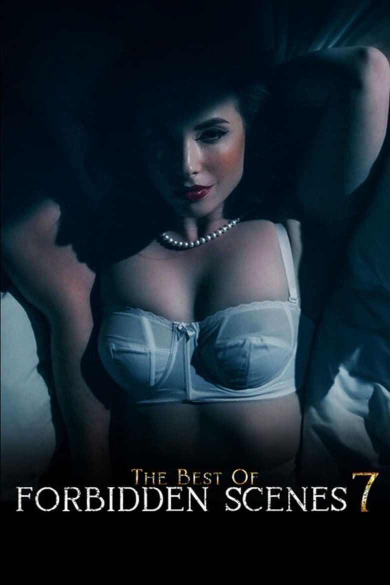 The Best Of Forbidden Scenes 7 2024 Watch Porn Movies Online – Free & HD Streaming